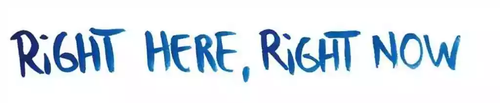 be right here right now